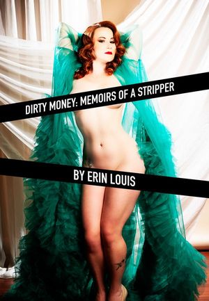 Dirty Money: Memoirs of a Stripper book cover