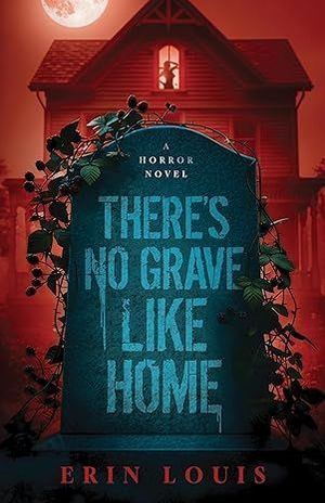 There's No Grave Like Home book cover